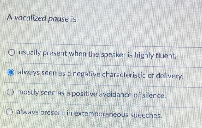 What is a vocalized pause